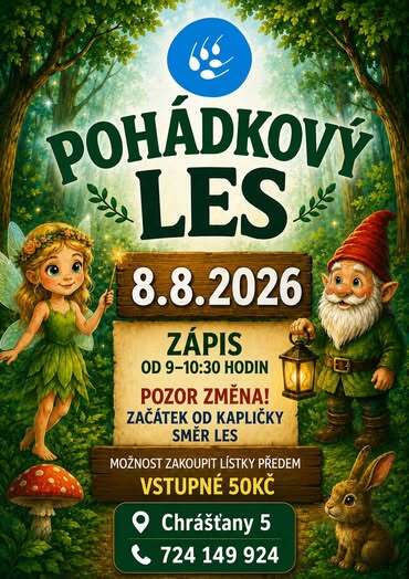POHÁDKOVÝ LES V CHRÁŠŤANECH - POZOR - V LETOŠNÍM ROCE ZMĚNA TRASY
