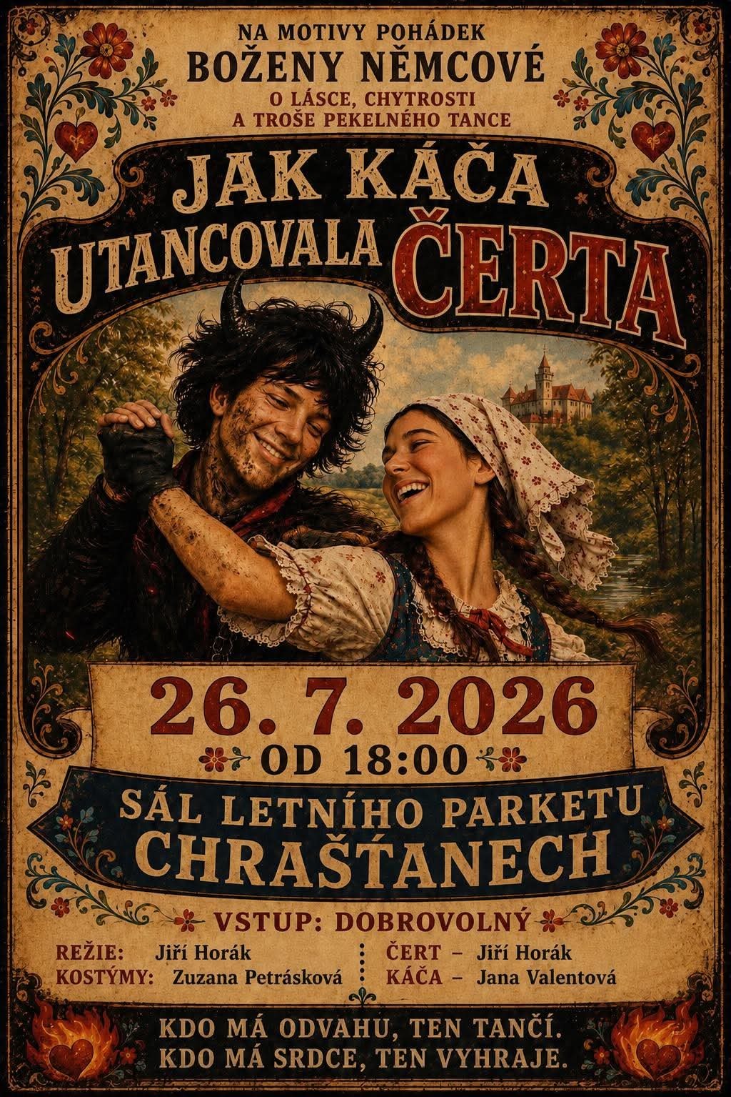 DIVADELNÍ PŘEDSTAVENÍ "JAK KÁČA UTANCOVALA ČERTA" V CHRÁŠŤANECH
