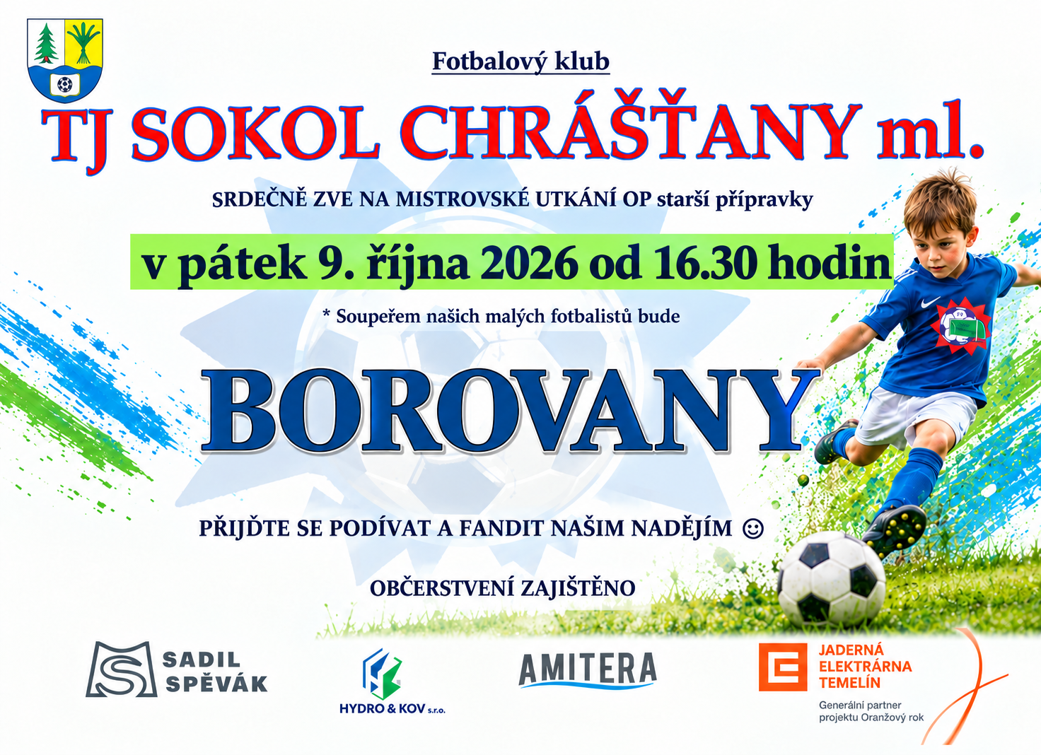 FOTBALOVÉ UTKÁNÍ TJ SOKOL CHRÁŠŤANY ML.