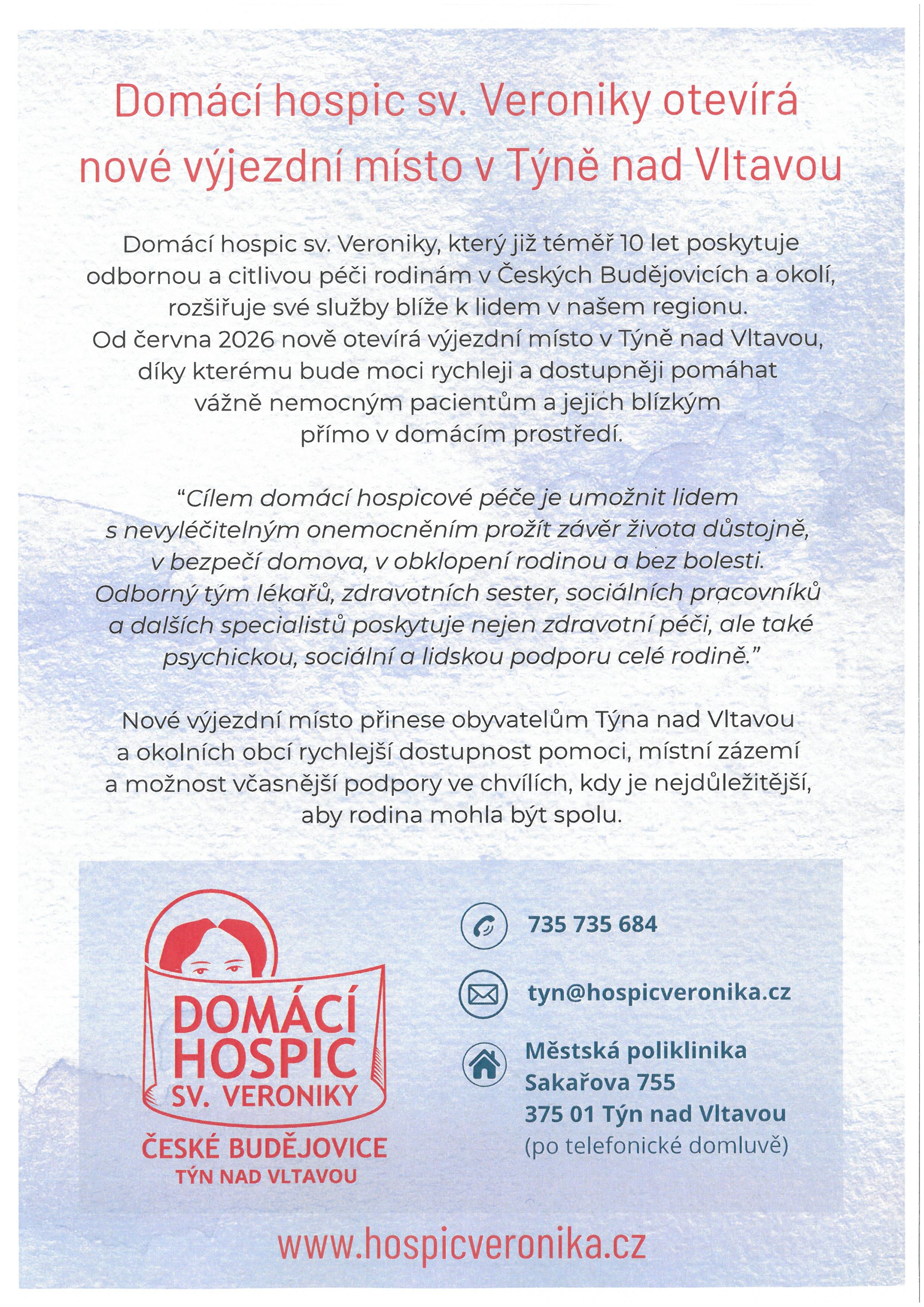 DOMÁCÍ HOSPIC SV. VERONIKY - NOVÉ VÝJEZDNÍ MÍSTO V TÝNĚ NAD VLTAVOU A OKOLÍ