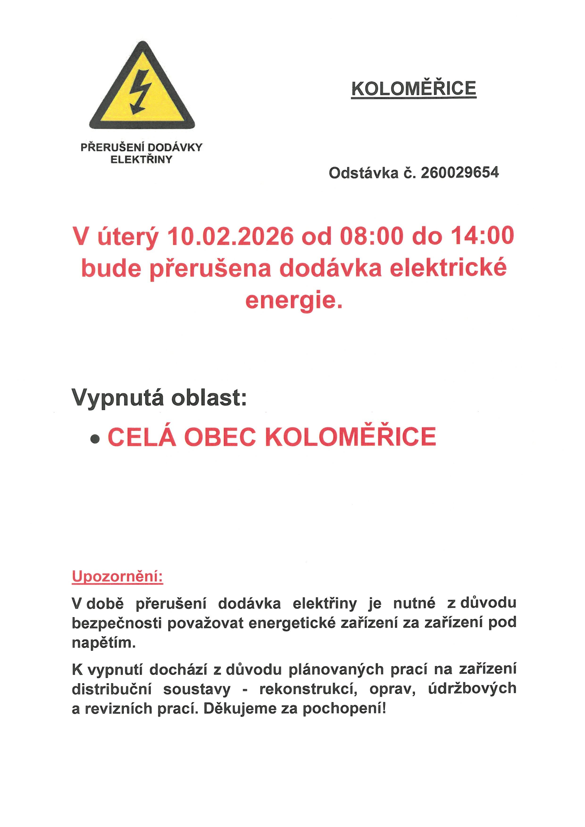 PŘERUŠENÍ DODÁVKY ELEKTRICKÉ ENERGIE V OBCI KOLOMĚŘICE 10.02.2026