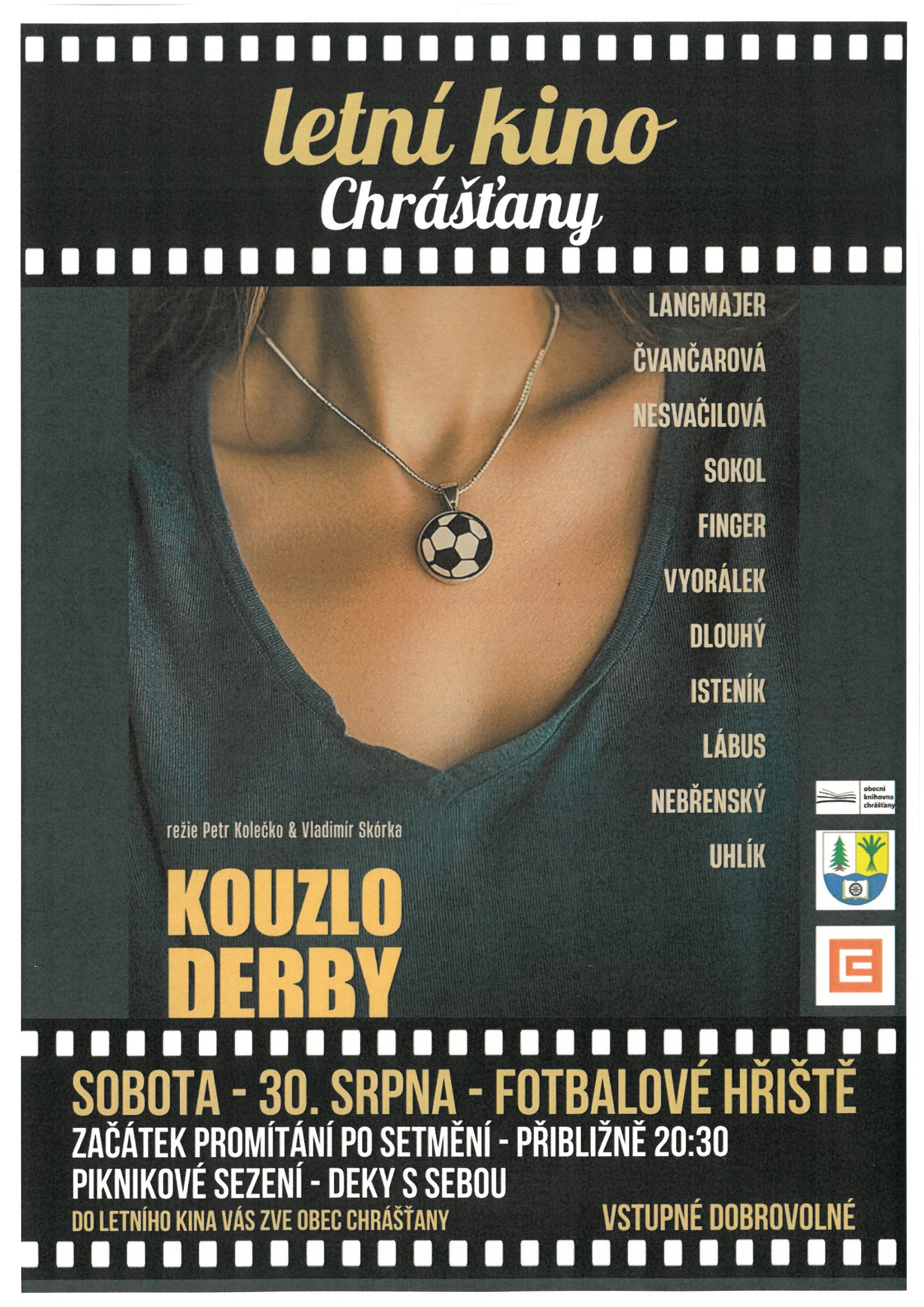 KOUZLO DERBY - LETNÍ KINO NA FOTBALOVÉM HŘIŠTI V CHRÁŠŤANECH