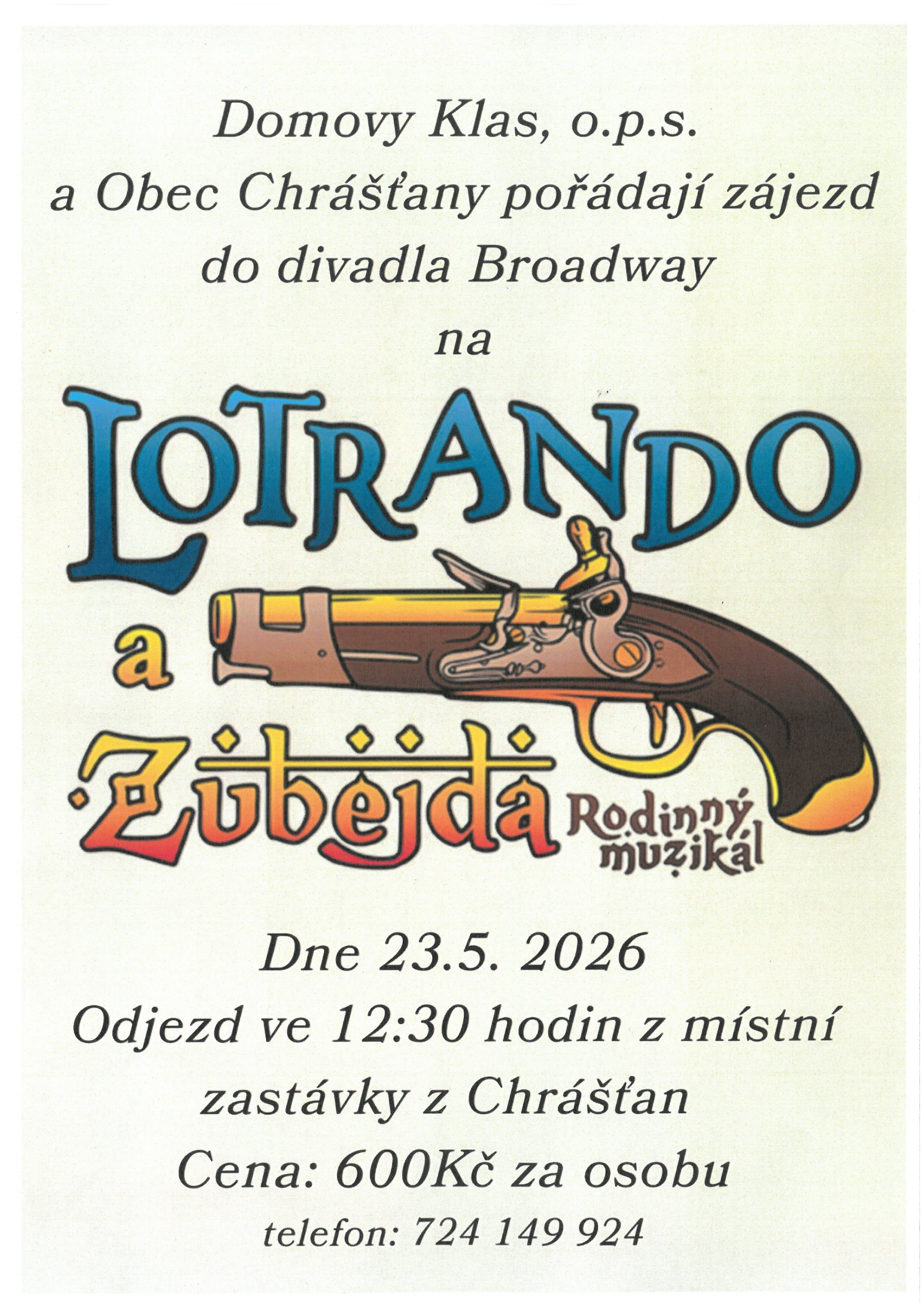 ZÁJEZD - LOTRANDO A ZUBEJDA