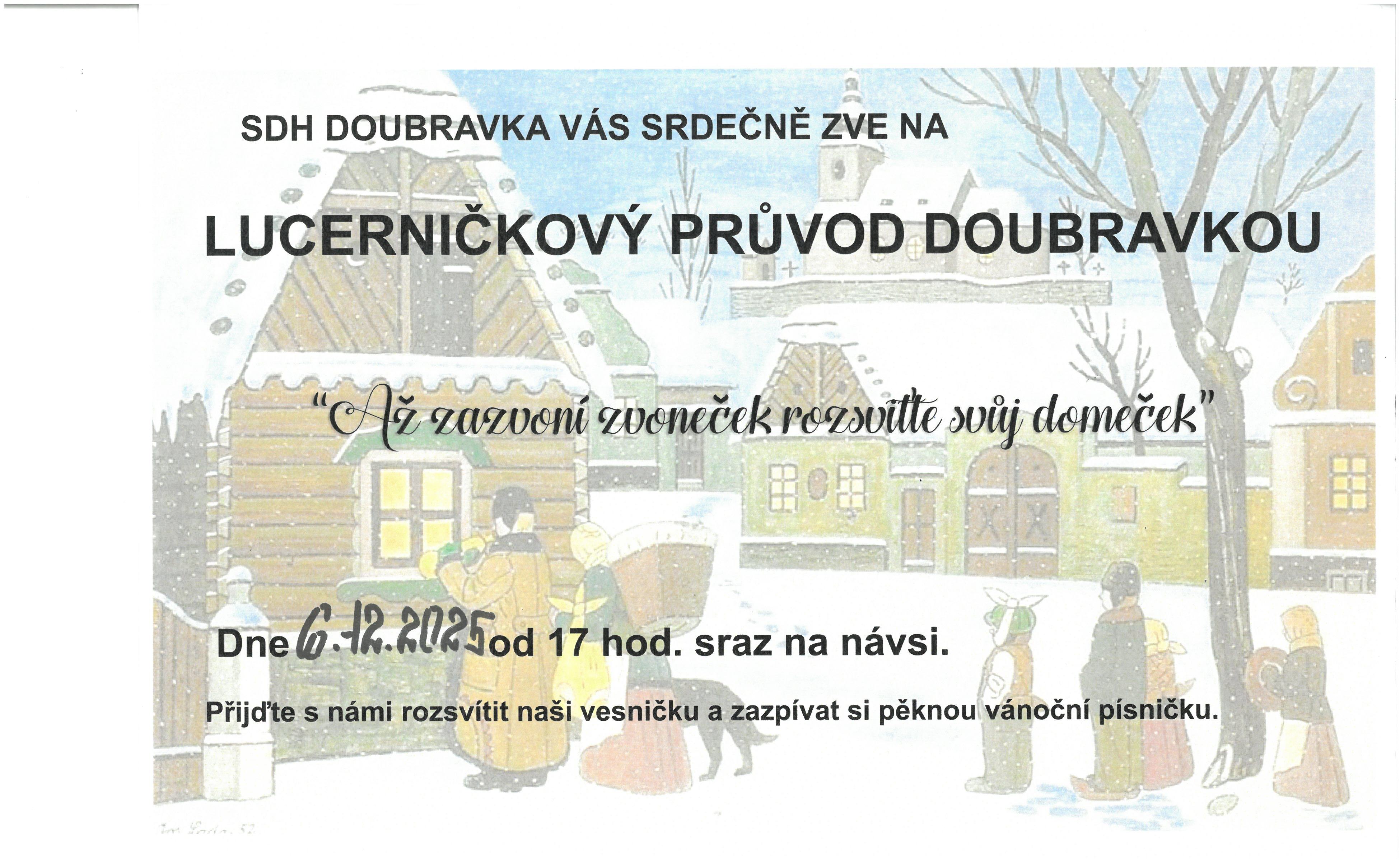 VÁNOČNÍ TVOŘENÍ A LUCERNIČKOVÝ PRŮVOD DOUBRAVKOU 