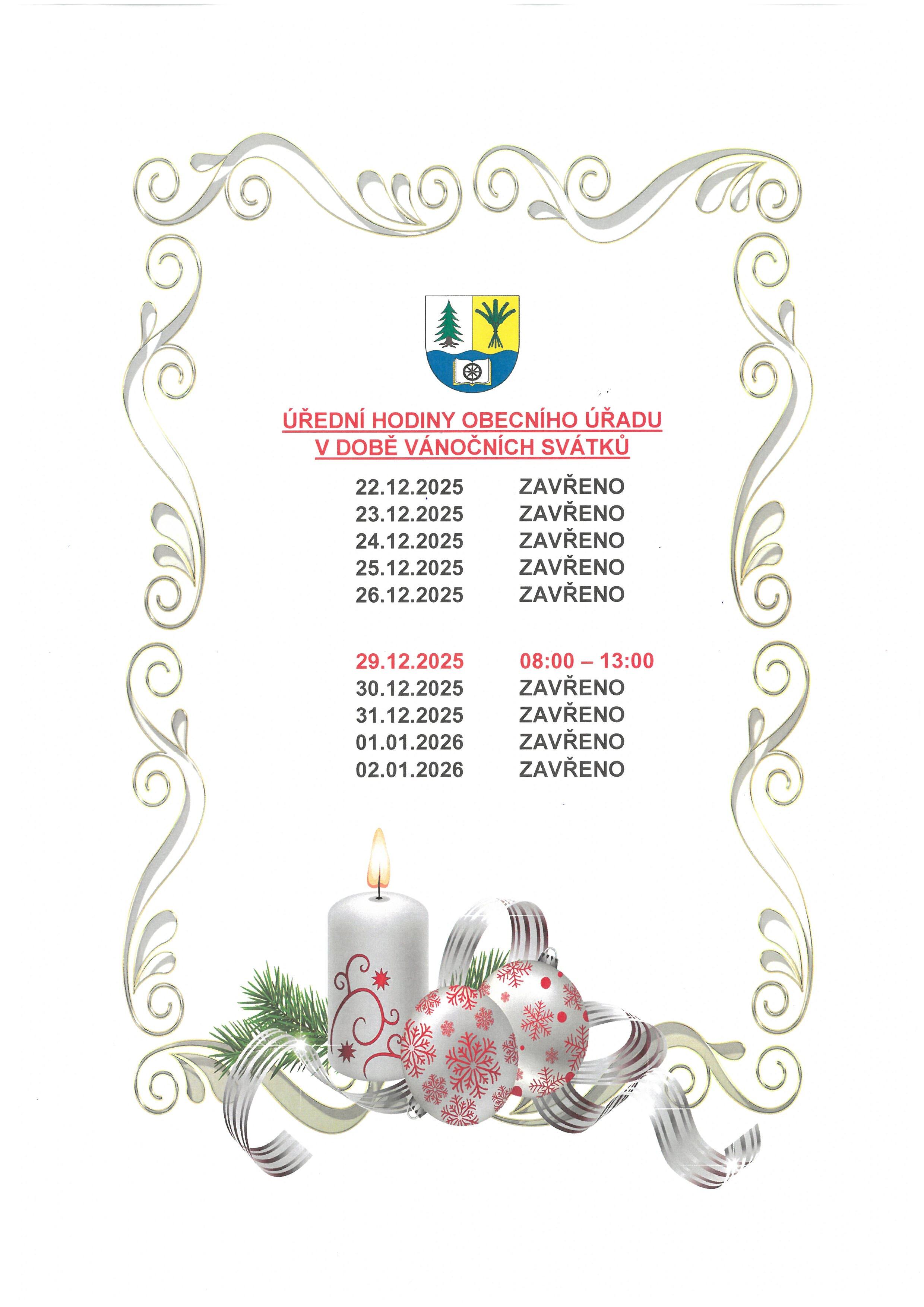 ÚŘEDNÍ HODINY OBECNÍHO ÚŘADU V DOBĚ VÁNOČNÍCH SVÁTKŮ